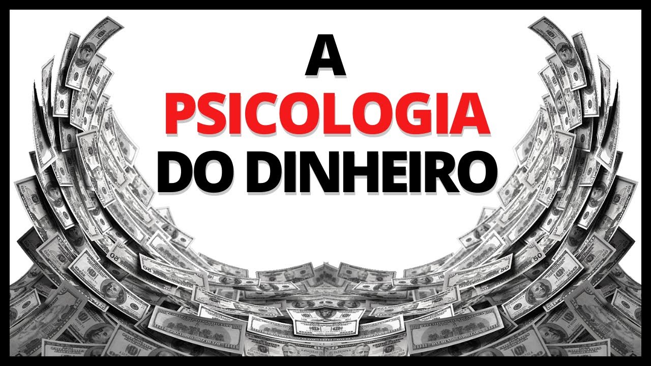 17 Lições sobre dinheiro – A psicologia do dinheiro. Morgan Housel