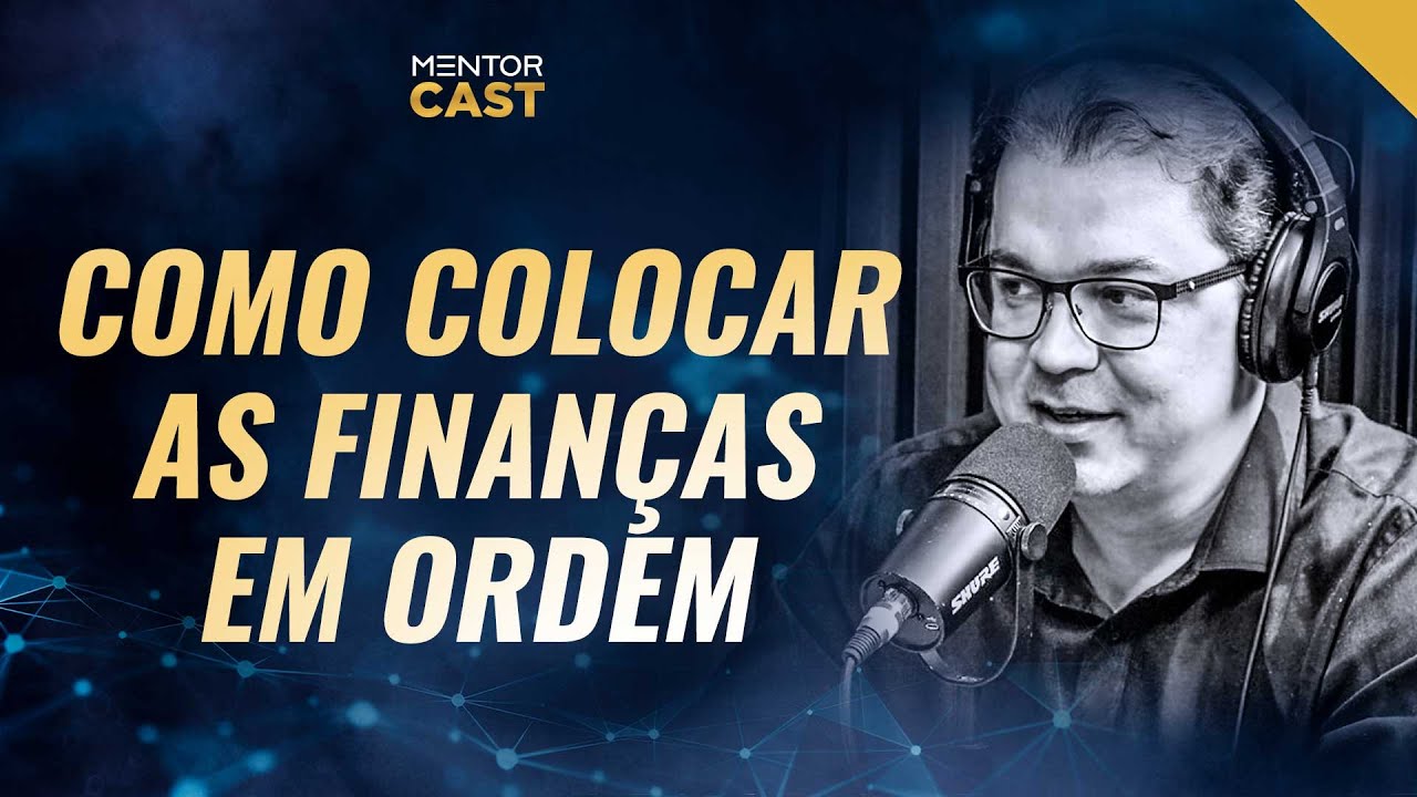 Quanto o descontrole emocional interfere nas finanças I Mentor Cast #58