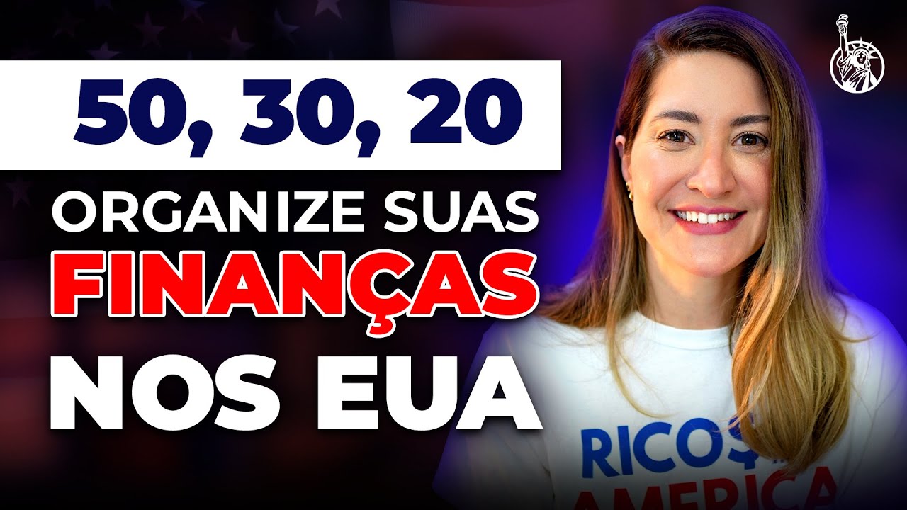 A melhor forma de organizar suas finanças para atingir a sua liberdade financeira nos EUA