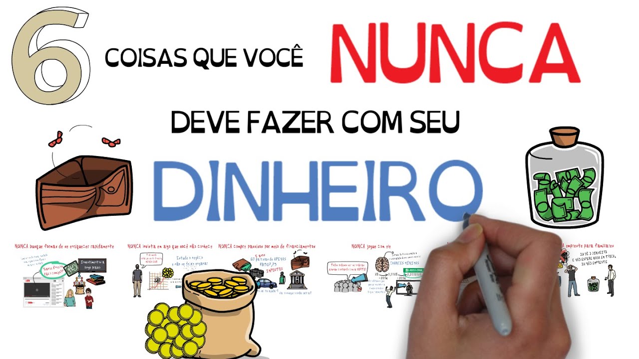 6 coisas que você NUNCA deve fazer com seu dinheiro | SejaUmaPessoaMelhor