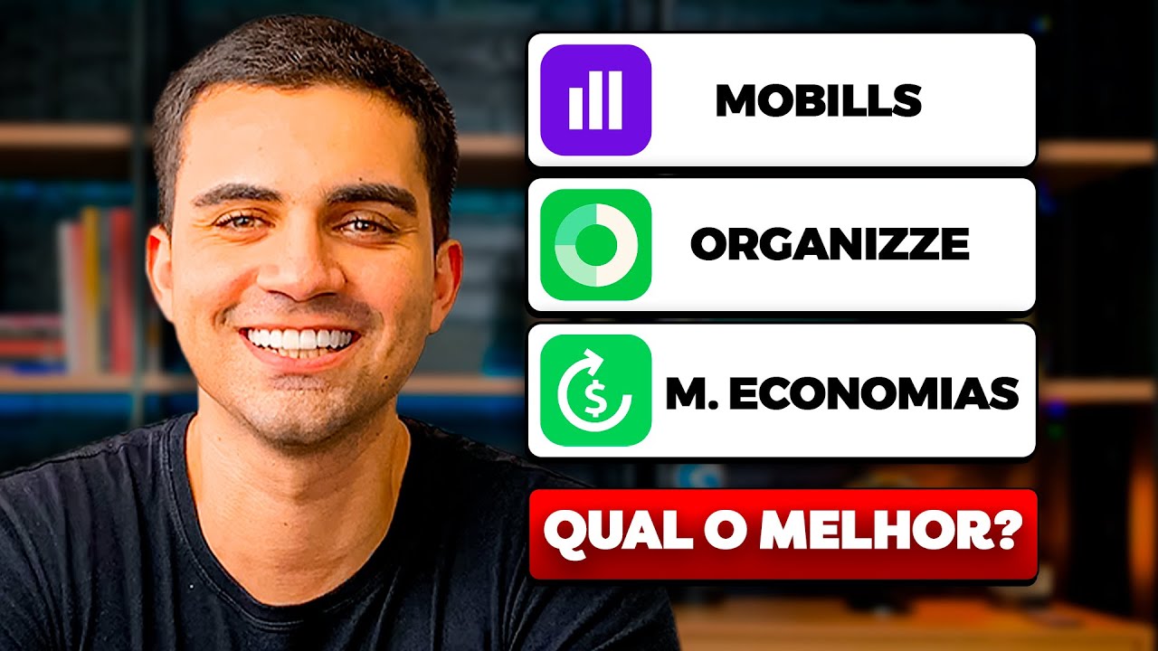 QUAL O MELHOR APP PARA FINANÇAS PESSOAIS? (MOBILLS, ORGANIZZE OU MINHAS ECONCOMIAS)