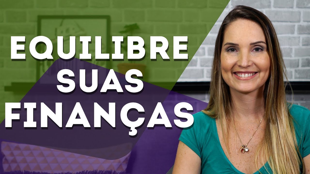 COMO EQUILIBRAR AS FINANÇAS