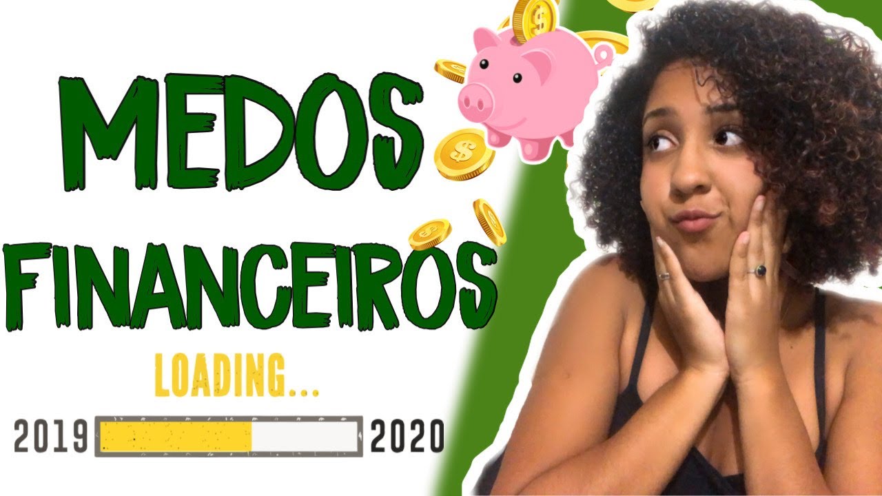 MEDOS FINANCEIROS QUE VOCÊ TEM E NÃO ADMITE | FINANÇAS COM A NATH