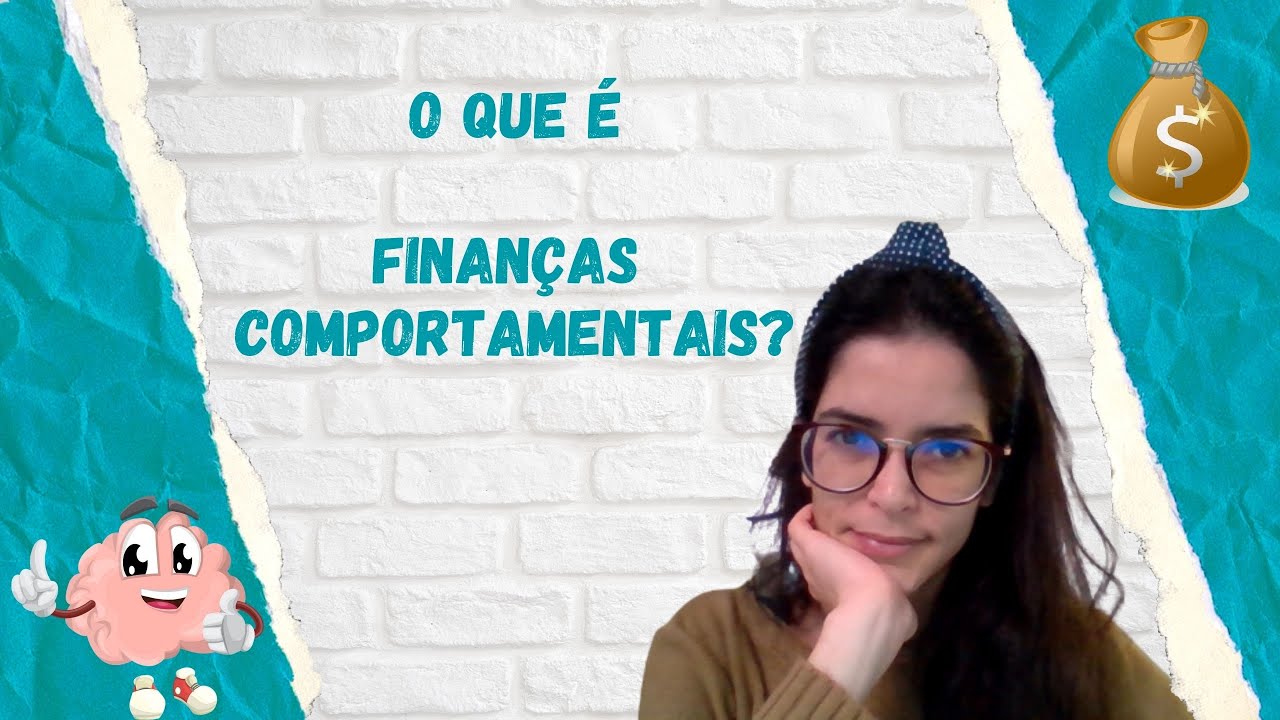 O que é Finanças Comportamentais?