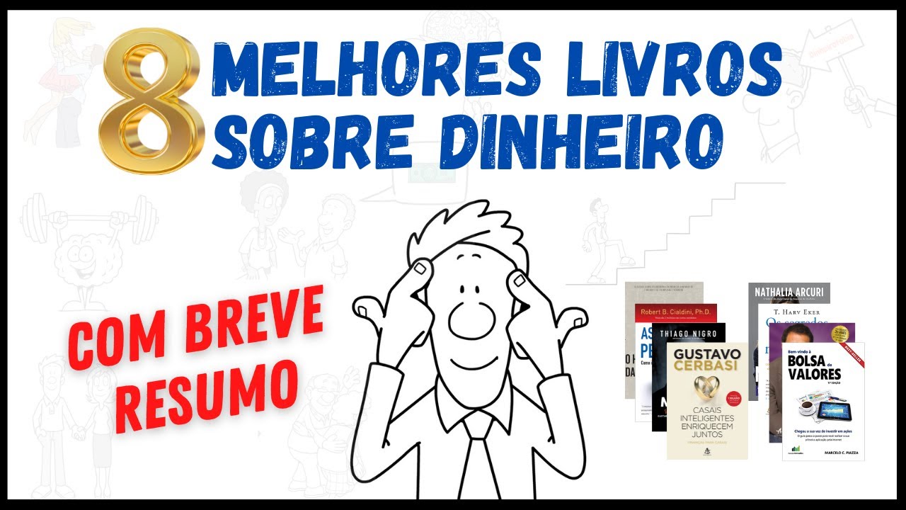 MELHORES LIVROS SOBRE DINHEIRO E FINANÇAS PESSOAIS: Saiba como melhorar a relação com o dinheiro