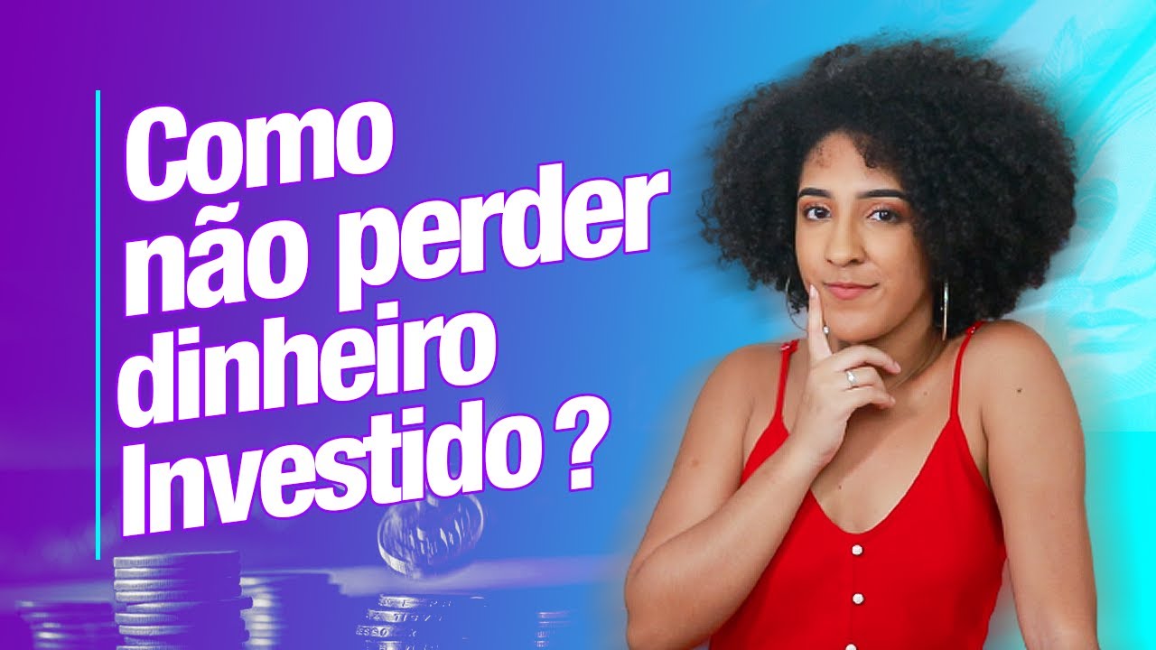 5 DICAS PARA NÃO PERDER DINHEIRO | NATH FINANÇAS