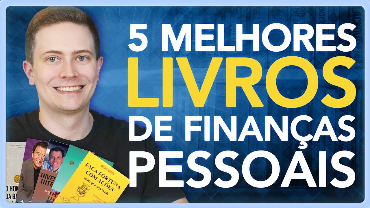 Os 5 MELHORES LIVROS de FINANÇAS pessoais que você precisa ler!