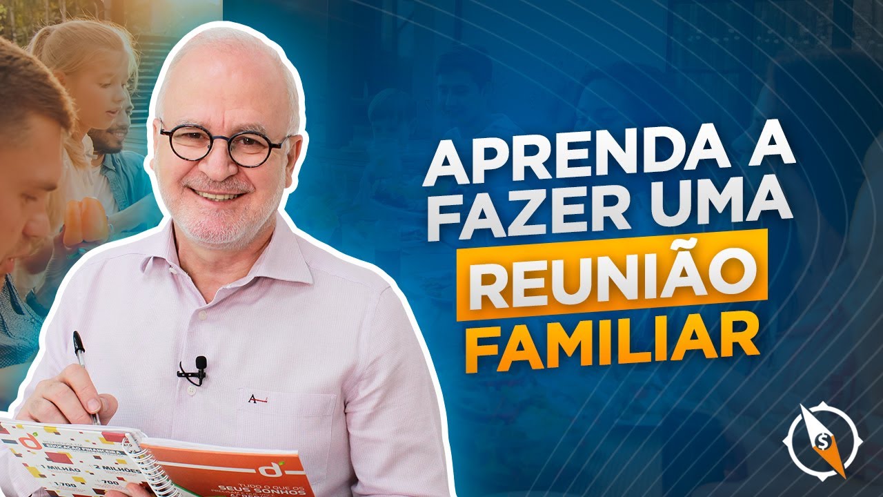 Finanças familiares – Como falar sobre dinheiro de forma simples! Reunião Familiar!