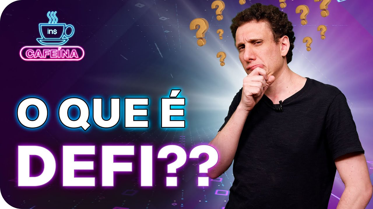 DEFI: A VERDADE SOBRE AS FINANÇAS DESCENTRALIZADAS