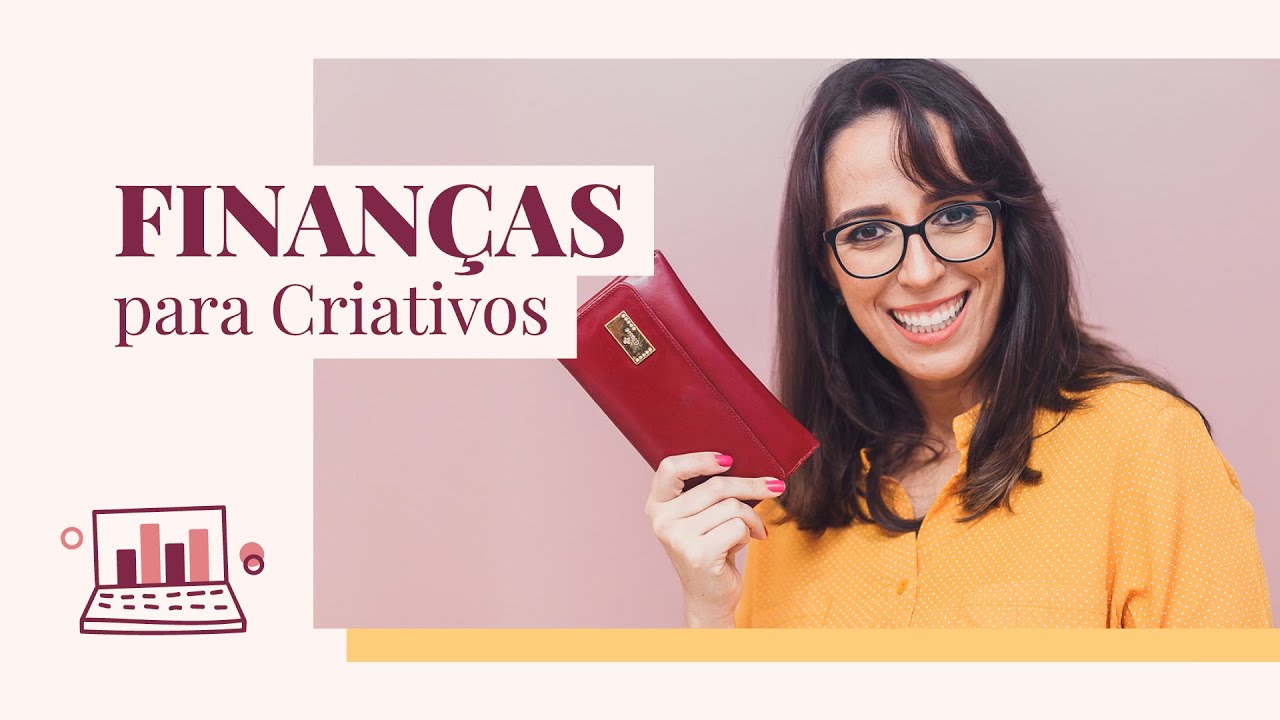 Curso de Finanças para pessoas criativas!