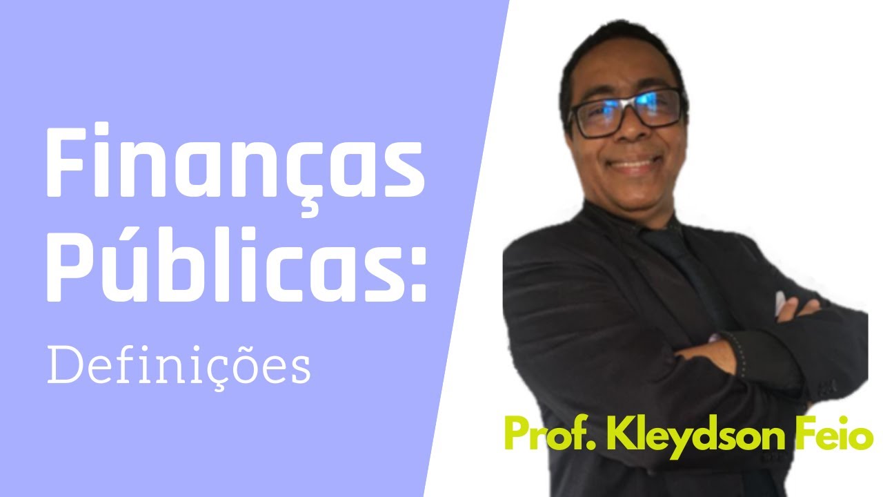 Introdução às Finanças Públicas: Qual a definição de finanças públicas?