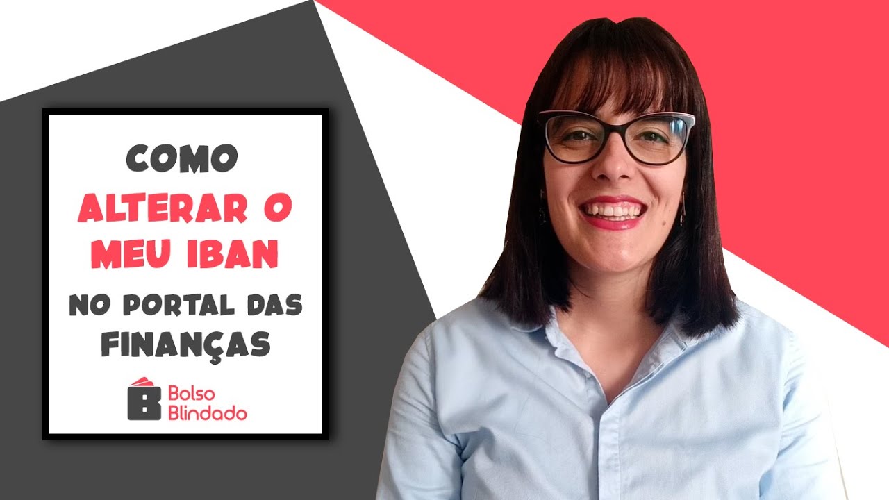 #4.10 – Como alterar o IBAN no portal das Finanças? | Bolso Blindado