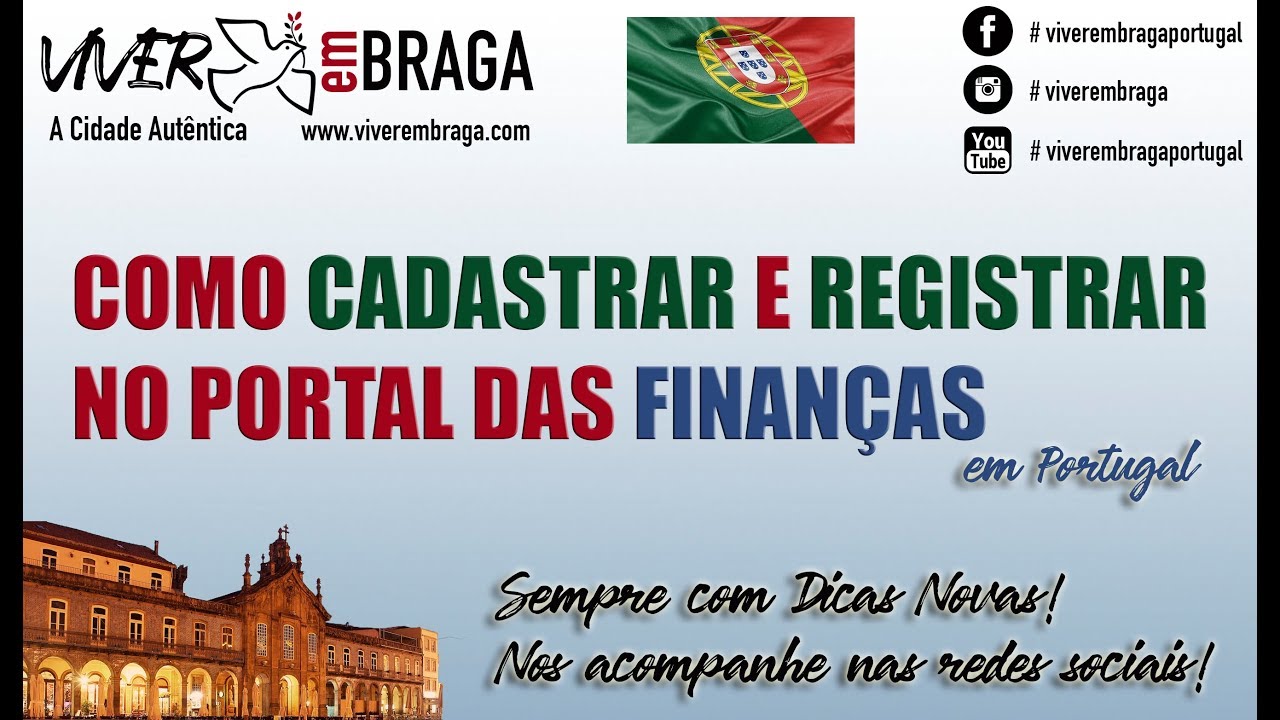 Pedido de Senha e Cadastro no Portal das Finanças em Portugal  – Viver em BRAGA – Portugal