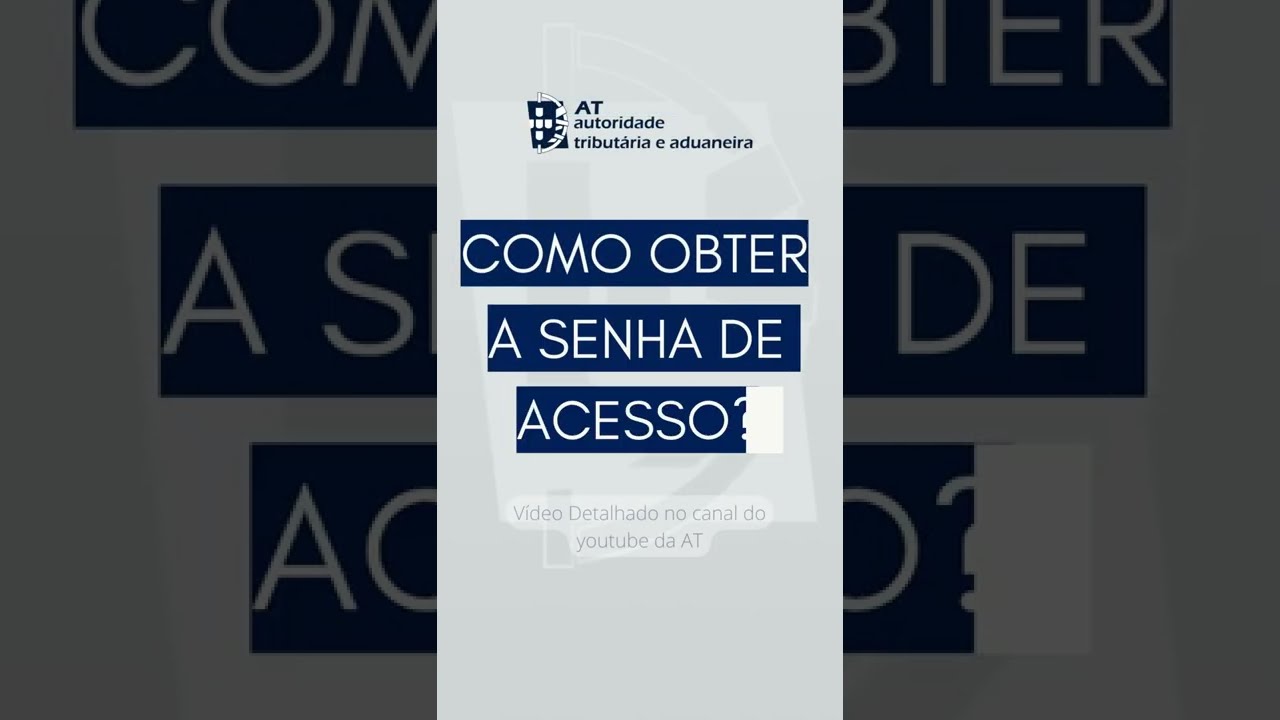 Como obter a Senha de Acesso no Portal das Finanças?