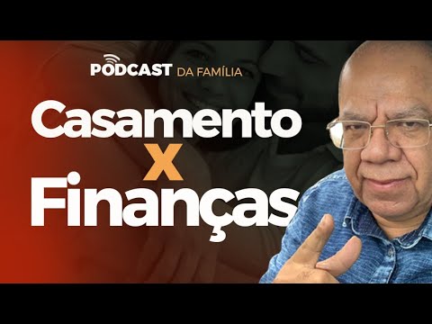 COMO ACABAR COM AS BRIGAS POR CAUSA DO DINHEIRO – PROBLEMAS COM FINANÇAS DO CASAL