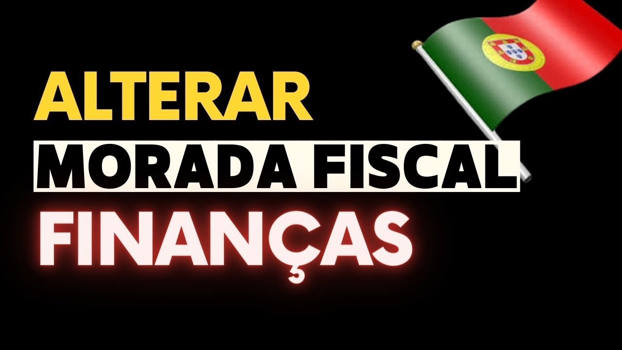 [IMPORTANTE] COMO FAZER ALTERAÇÃO DE MORADA FISCAL ONLINE no Portal das Finanças