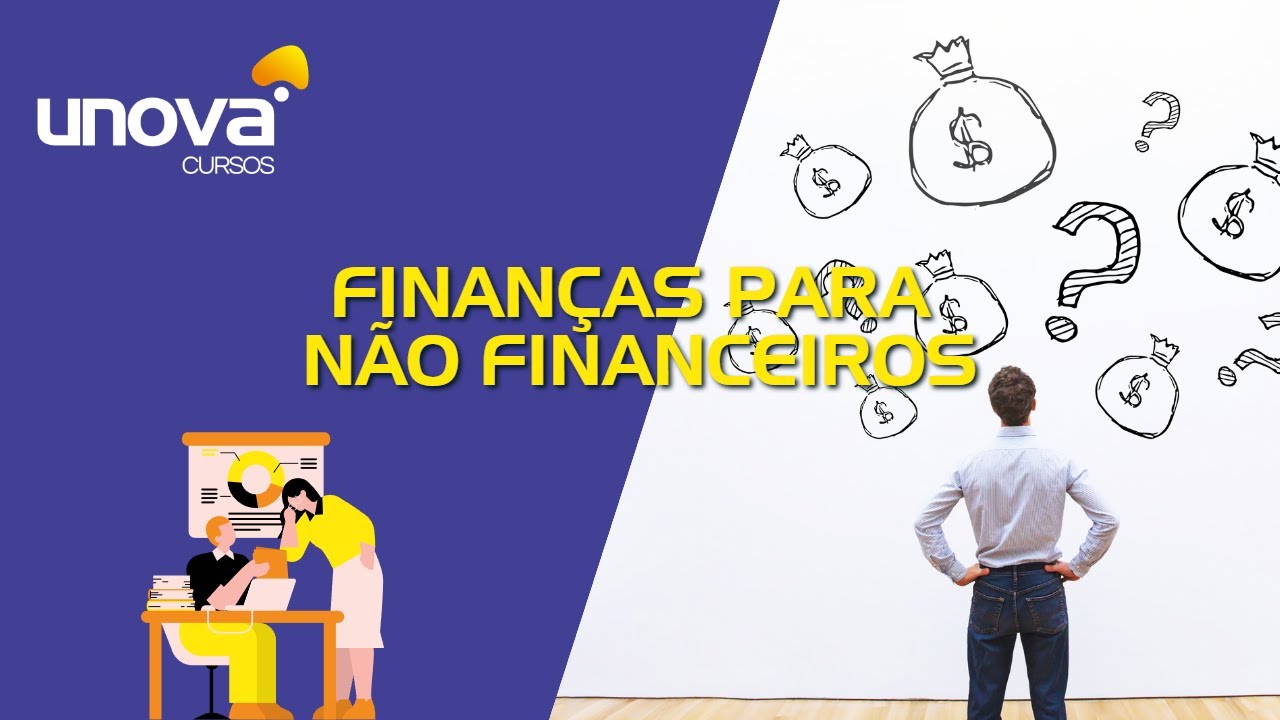 Curso de Finanças para Não Financeiros Gratuito | Unova Cursos