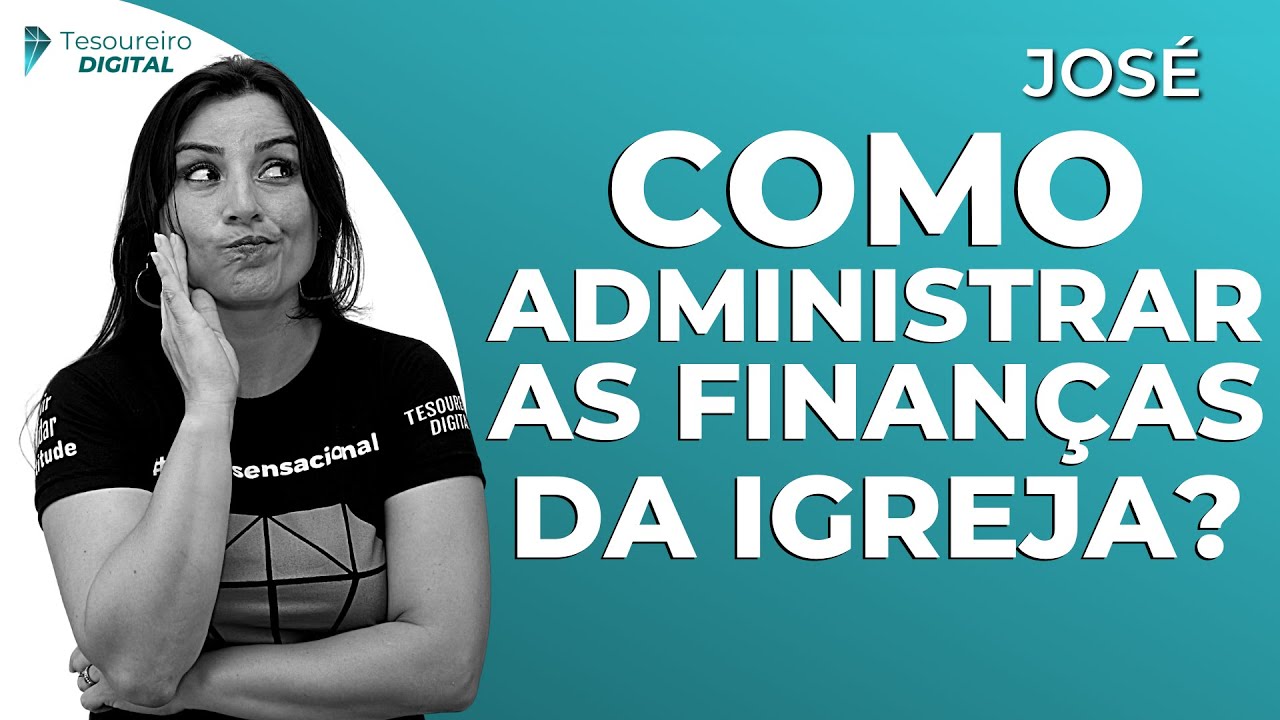 Dicas de Como Administrar as Finanças da Igreja – Contabilidade Para Igrejas