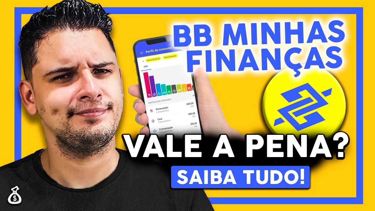 BB Minhas Finanças: Como Funciona? Vale a Pena? Saiba TUDO sem enrolação! [ATUALIZADO]