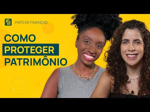 Melhores formas de proteger seus investimentos| Papo de Finanças | Inteligência Financeira