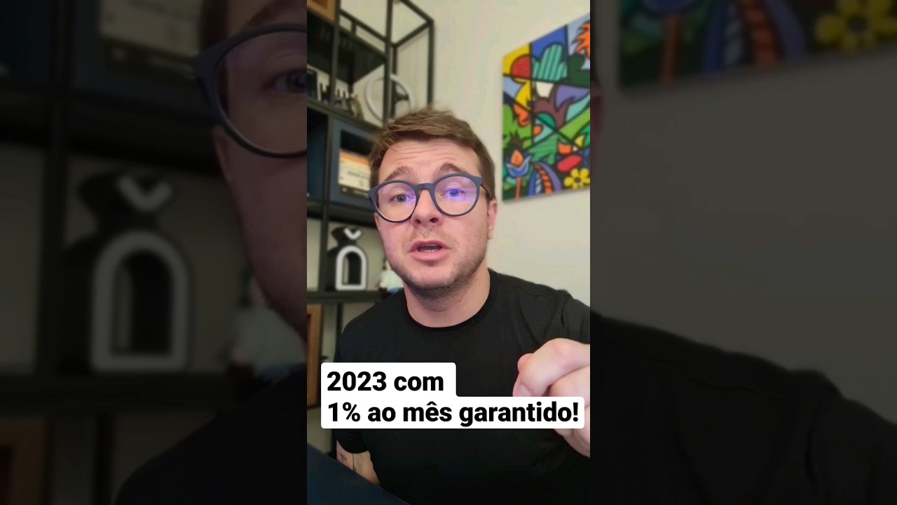 Como render 1% ao mês em 2023! #shorts #finanças