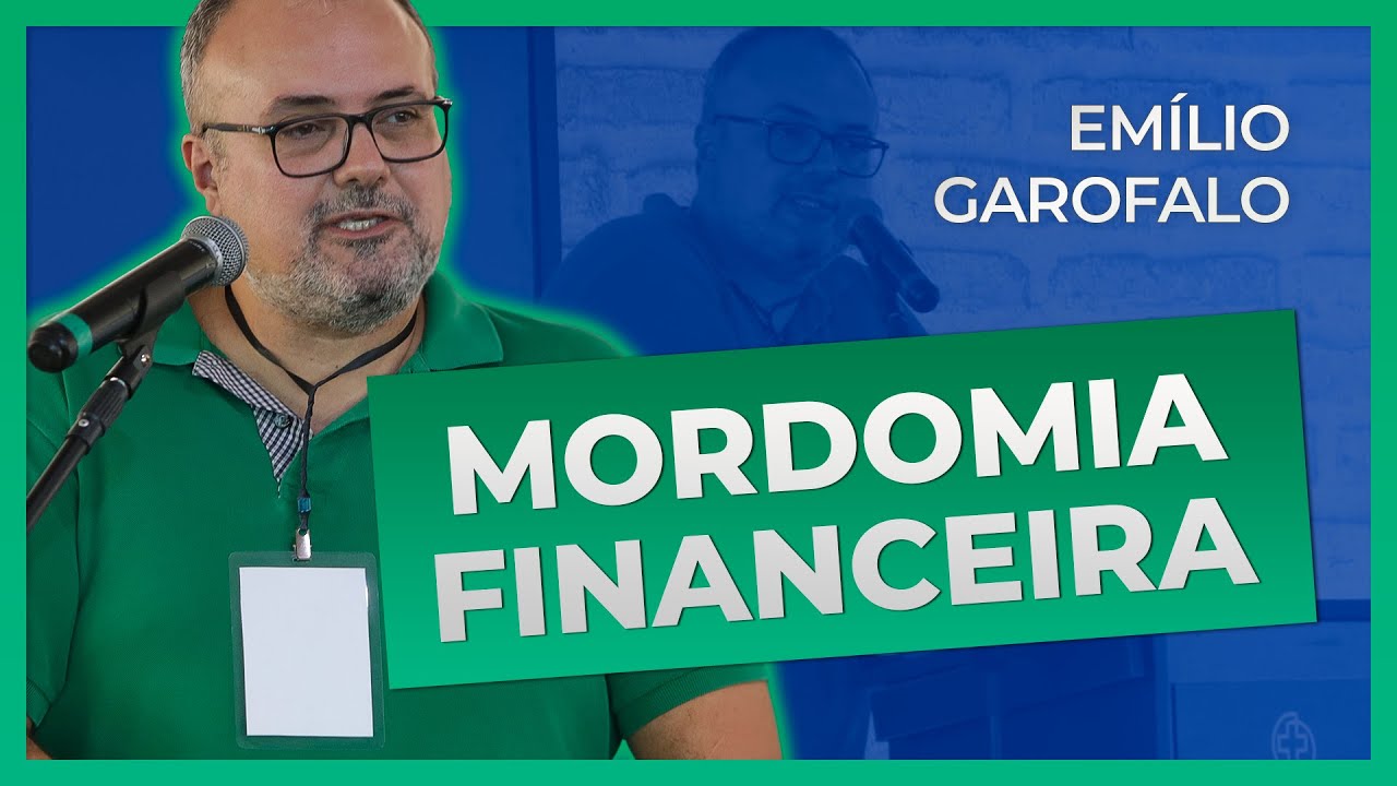 MORDOMIA FINANCEIRA | Emílio Garofalo