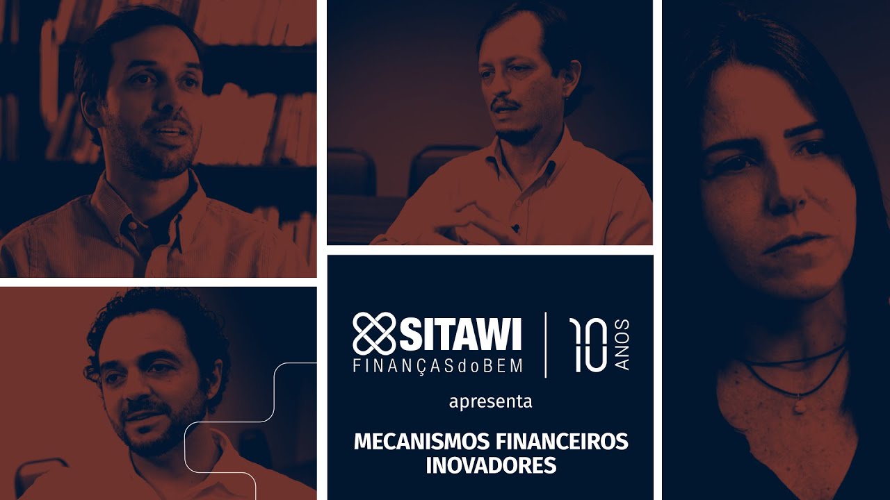 Mecanismos Financeiros Inovadores | Websérie Finanças do Bem #4