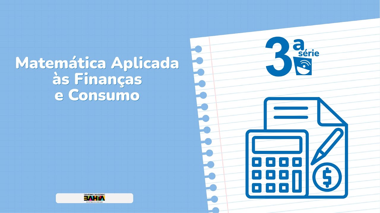 AULA DE MATEMÁTICA APLICADA ÀS FINANÇAS E CONSUMO 06/08/2024 3ª SÉRIE NOTURNO