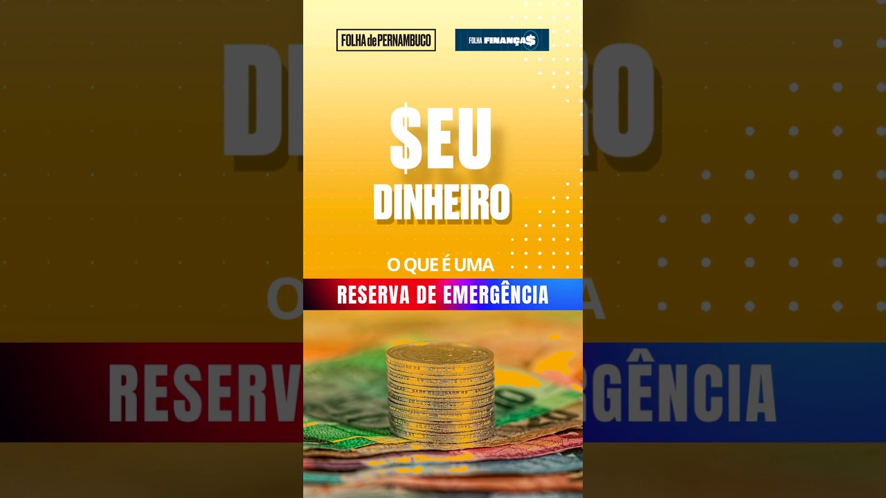 Saiba o que é uma reserva de emergência #shorts #finanças #dinheiro