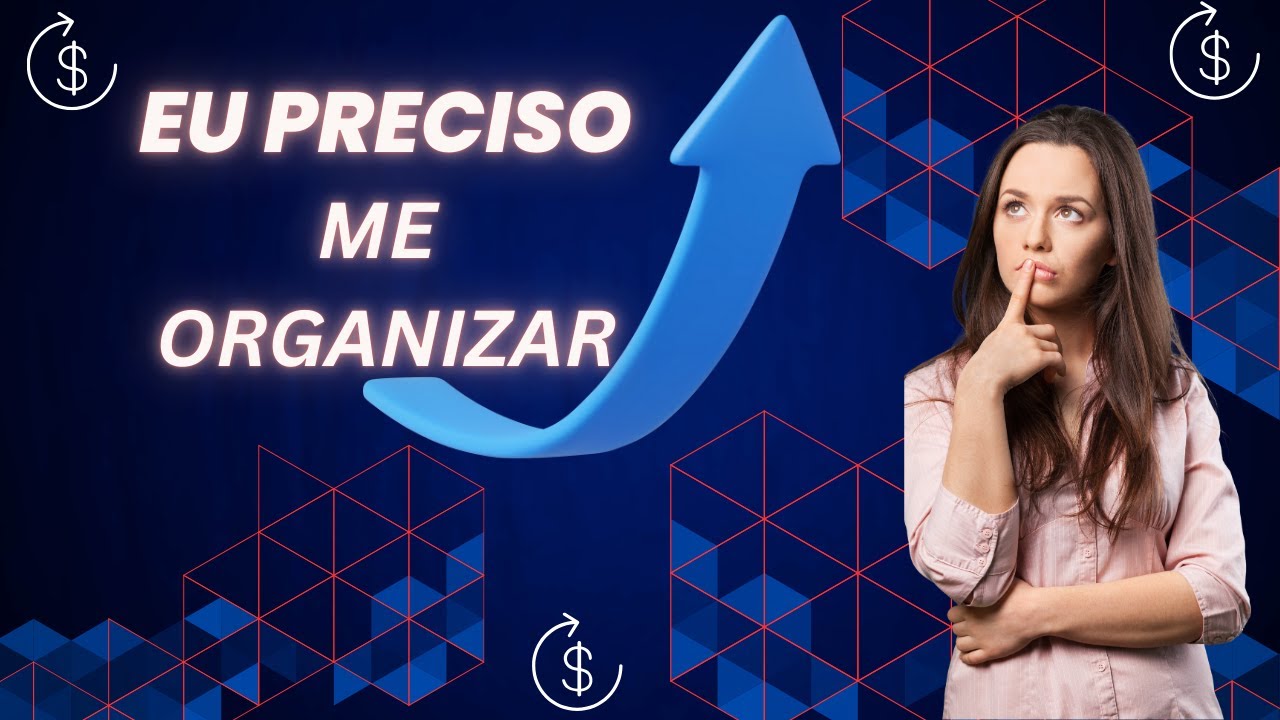 Como Organizar suas finanças