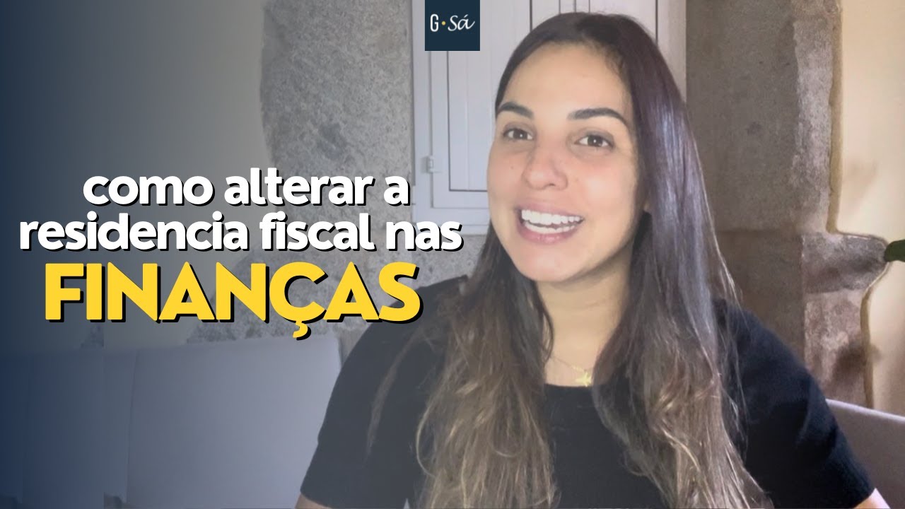 55.Como alterar a residência/morada fiscal nas Finanças em Portugal?